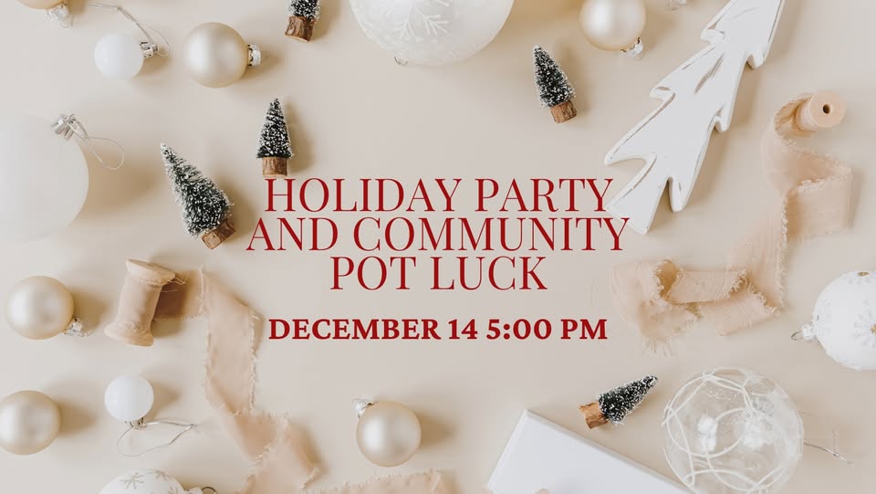 Holiday Party and Community Potluck