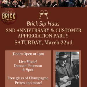 Brick Sip Haus customer appreciation event flier