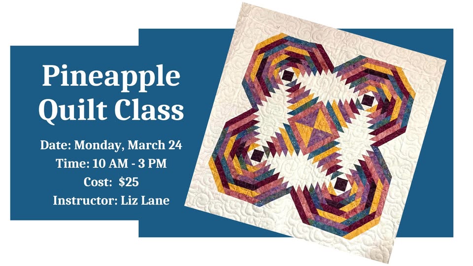 Pineapple Quilt Class