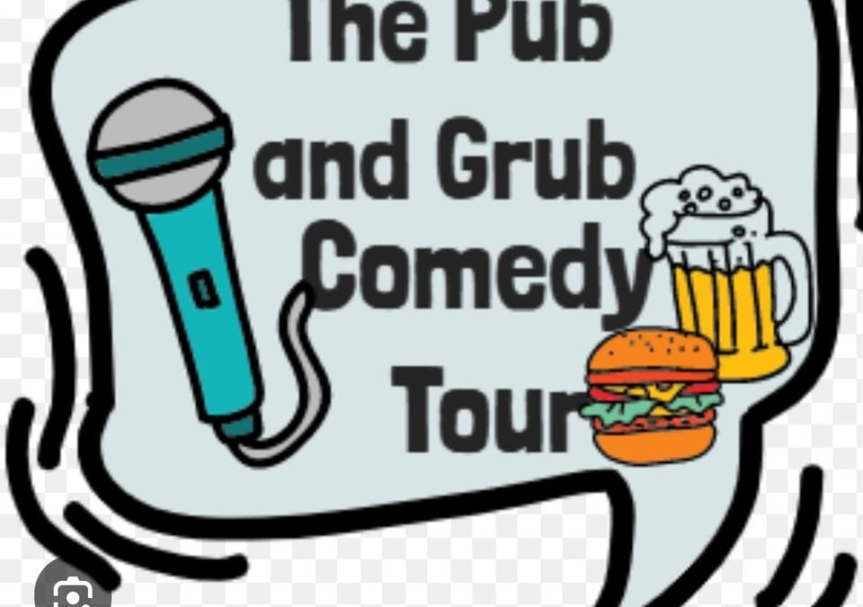 Pub and Grub Comedy Tour