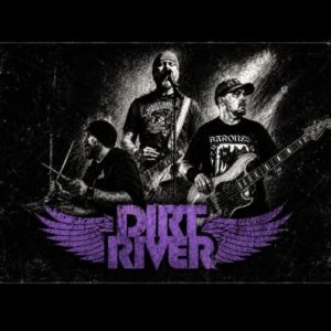 The band Dirt River