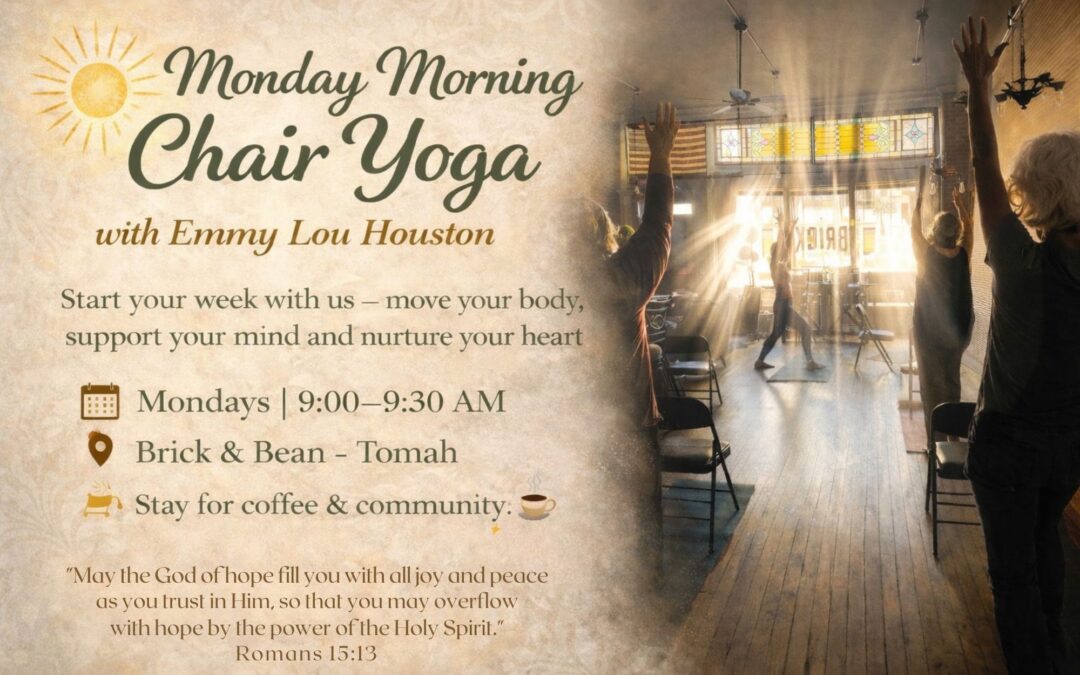 Chair Yoga with EmmyLou Houston at Brick and Bean