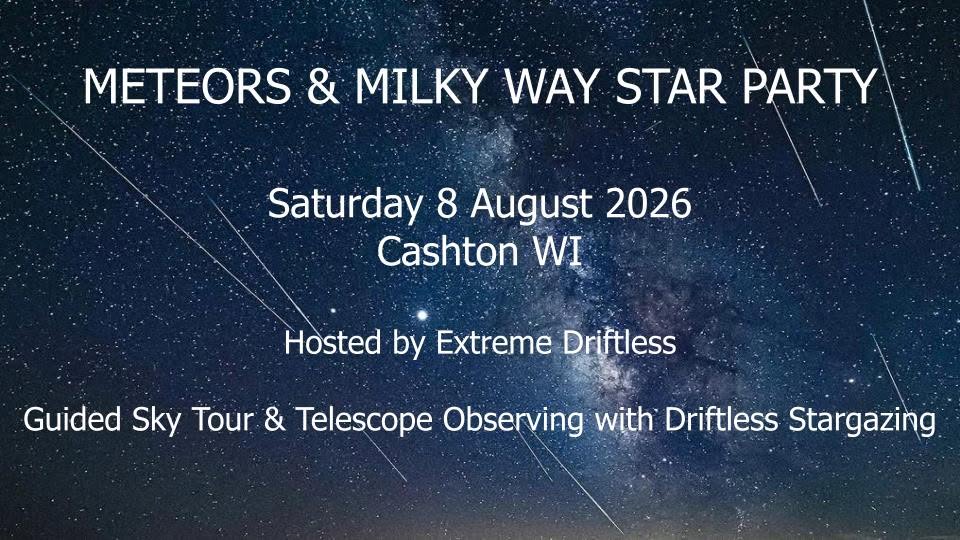 Extreme Driftless Star Party event flier
